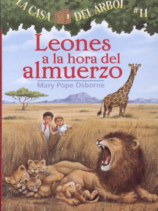 Title details for Leones a la hora del almuerzo by Mary Pope Osborne - Available